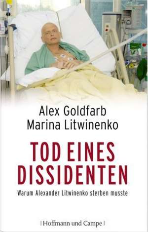 Tod eines Dissidenten de Marina Litwinenko