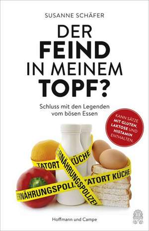 Der Feind in meinem Topf? de Susanne Schäfer