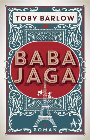 Baba Jaga de Toby Barlow