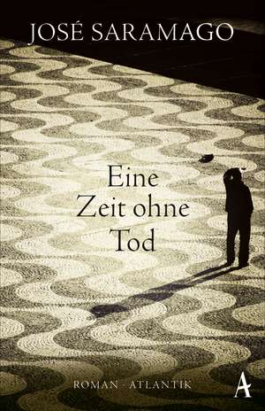 Eine Zeit ohne Tod de José Saramago