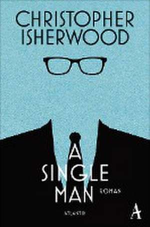 A Single Man de Christopher Isherwood