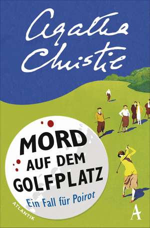 Mord auf dem Golfplatz de Agatha Christie