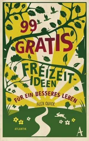 99 Gratisideen de Alex Quick