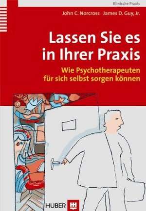 Lassen Sie es in Ihrer Praxis de John C. Norcross