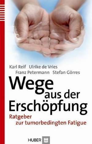 Wege aus der Erschöpfung de Karl Reif