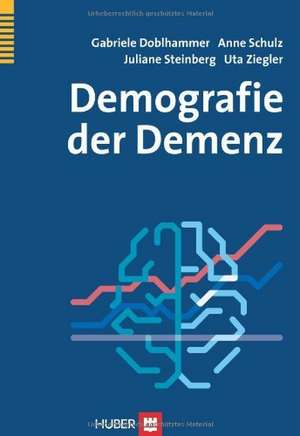 Demografie der Demenz de Gabriele Doblhammer