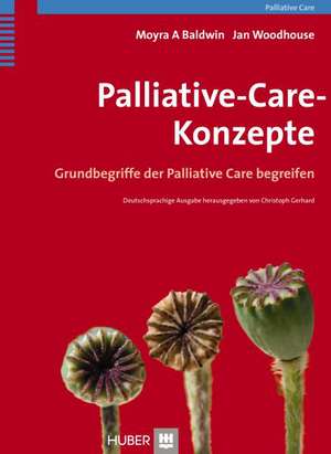 Palliative-Care-Konzepte de Moyra A. Baldwin