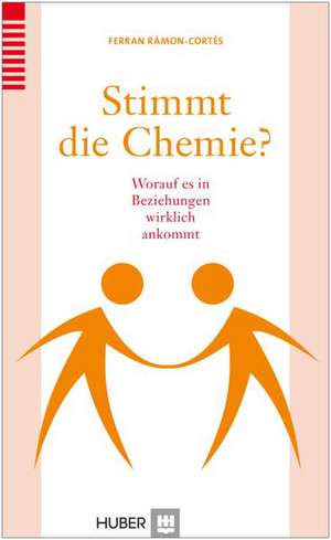 Stimmt die Chemie? de Ferran Rámon-Cortés