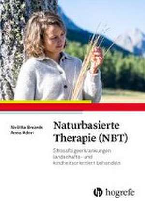 Naturbasierte Therapie (NBT) de Anna A. Adevi