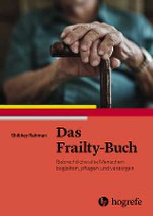 Das Frailty-Buch de Shibley Rahman