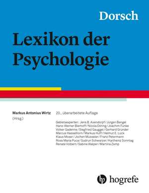 Dorsch - Lexikon der Psychologie de Markus Antonius Wirtz