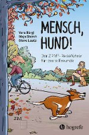 Mensch Hund! de Vera Bürgi