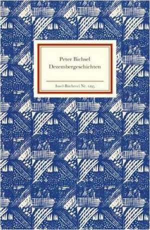 Dezembergeschichten de Peter Bichsel