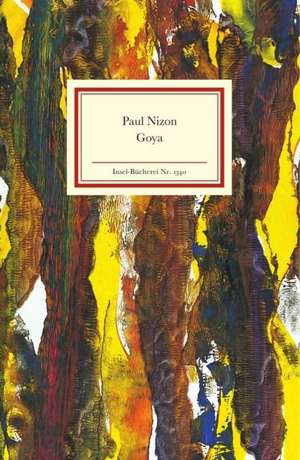 Goya de Paul Nizon