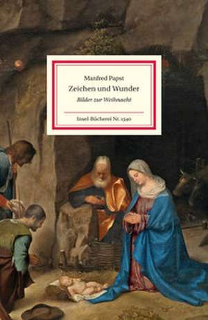 Zeichen und Wunder de Manfred Papst