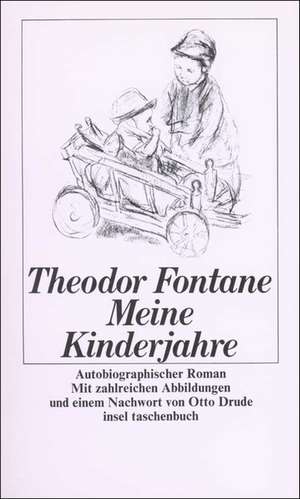 Meine Kinderjahre de Theodor Fontane