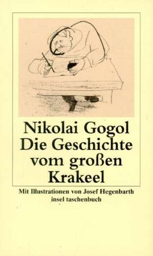 Die Geschichte vom großen Krakeel de Josef Hegenbarth