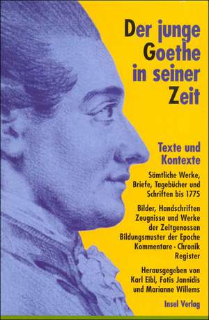 Der junge Goethe in seiner Zeit de Karl Eibl