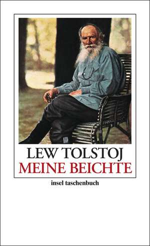 Meine Beichte de Leo N. Tolstoi