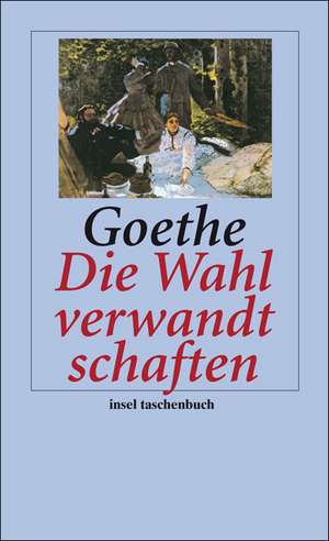 Die Wahlverwandtschaften de Johann Wolfgang von Goethe