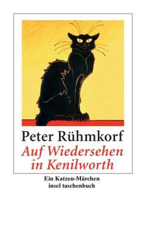 Auf Wiedersehen in Kenilworth de Peter Rühmkorf