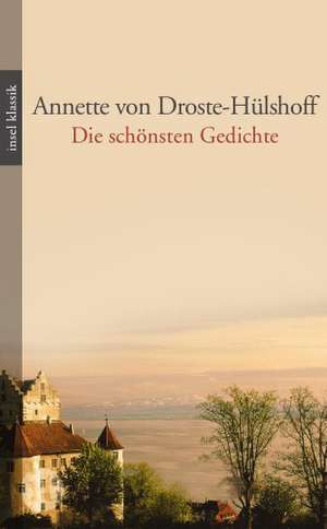 Die schönsten Gedichte de Annette von Droste-Hülshoff