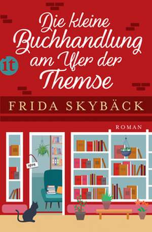 Die kleine Buchhandlung am Ufer der Themse de Frida Skybäck