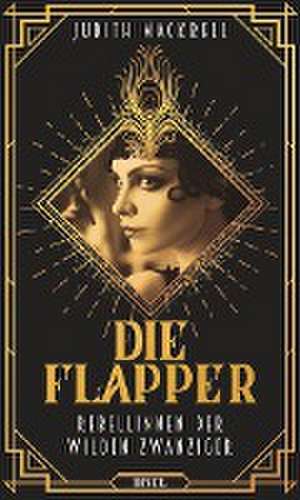 Die Flapper de Judith Mackrell