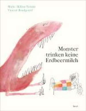 Monster trinken keine Erdbeermilch de Vincent Boudgourd