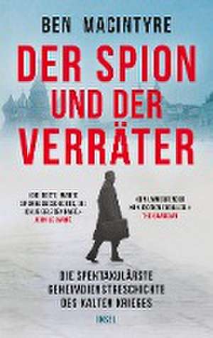 Der Spion und der Verräter de Ben Macintyre