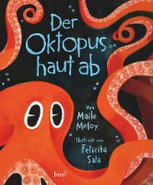 Der Oktopus haut ab de Maile Meloy