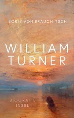 William Turner de Boris von Brauchitsch