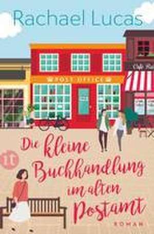 Die kleine Buchhandlung im alten Postamt de Rachael Lucas