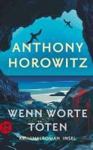 Wenn Worte töten de Anthony Horowitz