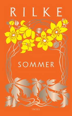 Sommer de Rainer Maria Rilke