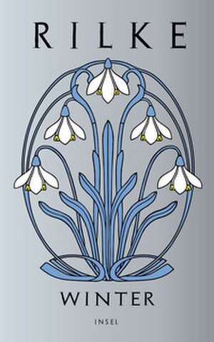 Winter de Rainer Maria Rilke
