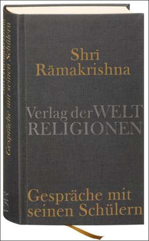 Gespräche mit seinen Schülern de Shri Ramakrishna