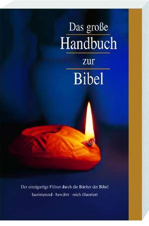 Das große Handbuch zur Bibel de Pat Alexander