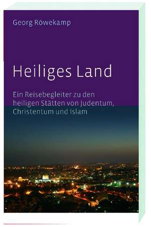 Heiliges Land de Georg Röwekamp