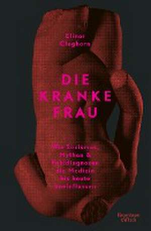 Die kranke Frau de Elinor Cleghorn