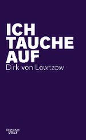 Ich tauche auf de Dirk Von Lowtzow