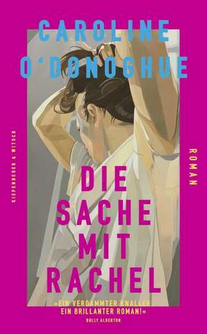 Die Sache mit Rachel de Caroline O'Donoghue