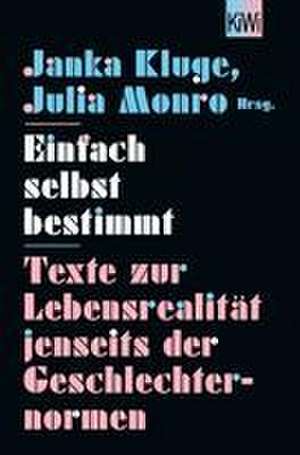 Einfach selbst bestimmt de Julia Monro