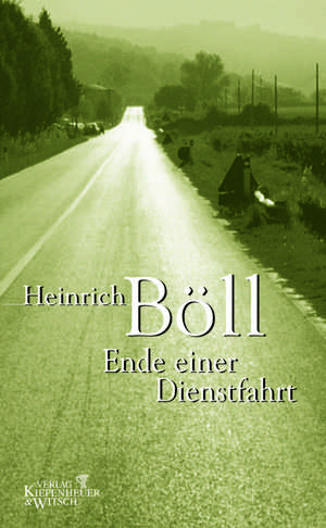 Ende einer Dienstfahrt de Heinrich Böll