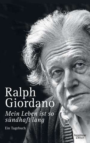 Mein Leben ist so sündhaft lang de Ralph Giordano