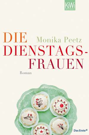 Die Dienstagsfrauen de Monika Peetz