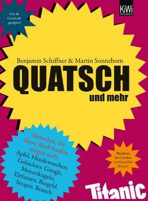 Quatsch de Benjamin Schiffner