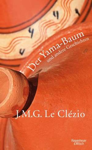 Der Yama-Baum und andere Geschichten de J.M.G. Le Clézio