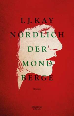 Nördlich der Mondberge de I. J. Kay