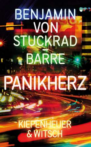 Panikherz de Benjamin von Stuckrad-Barre